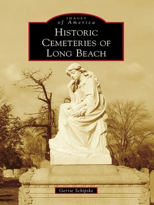 cover image of Historic Cemeteries of Long Beach